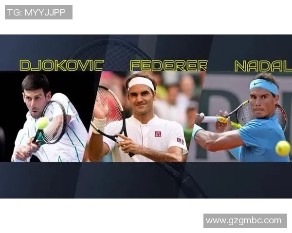 德约与纳达尔再度交锋创下历史纪录网球界的巅峰对决