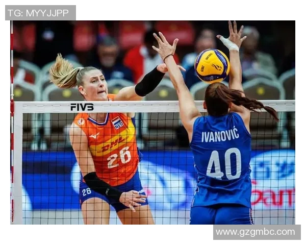 女排荷兰队在国际赛场上对阵荷兰队的精彩对决与战术分析