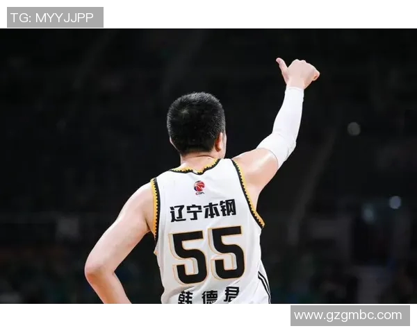韩德君的篮球生涯回顾与未来展望：从青涩新星到CBA传奇的成长之路