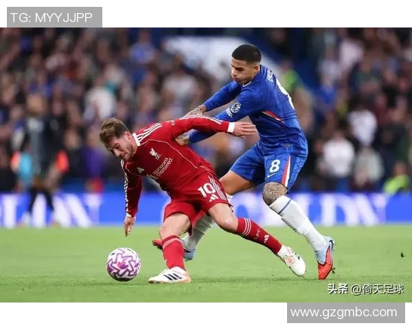 回顾利物浦与切尔西上赛季的精彩对决及比分分析 回顾利物浦与切尔西上赛季的精彩对决及比分分析